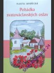 Pohádka svatováclavských oslav - javořická vlasta - náhled