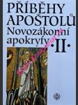 Proroctví a apokalypsy - novozákonní apokryfy ii - náhled