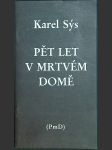 Pět let v mrvém domě - náhled