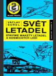 Svět letadel - stavíme makety letadel a kosmických lodí - náhled