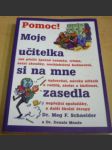 Pomoc! Moje učitelka si na mne zasedla - náhled