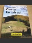 Cesta ke zdraví - náhled