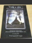 Věda a víra, jednota, boj protikladů nebo lhostejnost ? - náhled