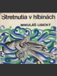 Stretnutia v hlbinách - náhled