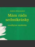 Mám rada sedmikrásky (s venovaním a podpisom od autorky) - náhled