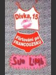 Dívka 15, flirtování po Francouzsku - náhled