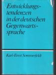 Entwicklungstendenzen in der deutschen Gegenwarts sprache - náhled