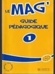Le Mag guide pédagogique 1 (veľký formát) - náhled