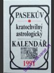 Pasekův kratochvilný astrologický kalendář 1991 - čížek františek - náhled