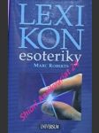 Lexikon esoteriky - roberts marc - náhled