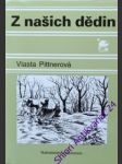 Z našich dědin - pittnerová vlasta - náhled