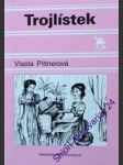 Trojlístek - pittnerová vlasta - náhled