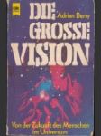 Die grosse vision - náhled