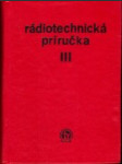 Rádiotechnická príručka III. - náhled