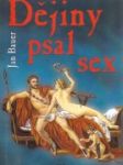 Dějiny psal sex - náhled