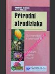 Přírodní afrodiziaka - alberts andreas / mullen peter - náhled