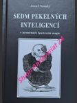 Sedm pekelných inteligencí v proměnách faustovské magie - veselý josef - náhled