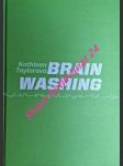 Brain washing - manipulace s myšlením - taylorová kathleen - náhled