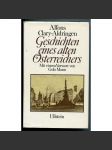 Geschichten eines alten Österreichers [česko-rakouský šlechtický rod Clary-Aldringenů, historie, dějiny rodu, paměti] - náhled