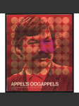 Appel's Oogappels [Utrecht, Centraal Museum, 4. 9. - 15. 11. 1970] [katalog, výstava, malířství] - náhled
