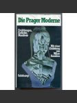 Die Prager Moderne: Erzählungen, Gedichte, Manifeste.[Pražská moderna; česká moderní literatura, antologie textů - překlady NJ] - náhled