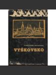 Vyškovsko [Vlastivěda moravská - okres Vyškov] - náhled