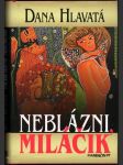 Neblázni, miláčik - náhled