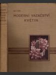 Moderní vazačství květin I.-II - náhled