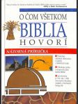 O čom všetko Biblia hovorí - Názorná príručka - náhled