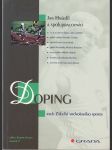 Doping, aneb Zákulisí vrcholového sportu - náhled