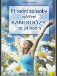 Přírodní způsoby vyléčení kandidózy za 24hodin - náhled