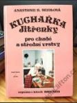 Kuchařka Jitřenky pro chudé a střední vrstvy - náhled