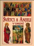 Svätci a anjeli v umení - náhled