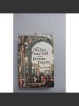 The Decline and Fall of the Roman Empire (Úpadek a pád Římské říše; Římská říše, antika, mj. Diocletianus, Justinián, Byzanc, Konstantinopol, ) - náhled