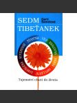 Sedm Tibeťanek. Tajemství chuti do života (Tibet, duchovní literatura) - náhled