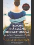 Trochu jiná slečna Bridgertonová - náhled