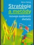 Stratégie a metódy rozvoja osobnosti dieťaťa - náhled