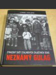 Neznámý gulag - náhled