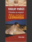 Toulky Paříží: Průvodce po stopách mistra Leonarda - náhled