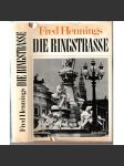 Die Ringstraße. Symbol einer Epoche. Trilogie in einem Band [historie vídeňské ulice] - náhled