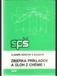 Zbierka príkladov a úloh z chémie I. - náhled