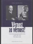 Věrnost za věrnost: Československo-jugoslávské politické vztahy v letech 1929-1934 - náhled