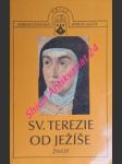 Sv. terezie od ježíše - život - sv.terezie od ježíše - náhled