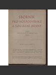 Sborník pro hospodářské a sociální dějiny, ročník I., sv. 1-2 a 3-4/1946 (2 svazky) - náhled