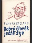 Dobrý člověk ještě žije - náhled