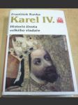 Karel IV. – Historie života velkého vladaře - náhled