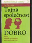 Tajná společnost dobro - náhled