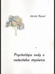 Psychológia vedy a vedeckého myslenia - náhled