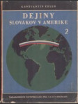 Dejiny Slovákov v Amerike II. - náhled