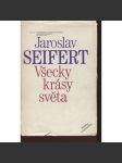 Všecky krásy světa [Jaroslav Seifert - vzpomínky, paměti; básník] - náhled